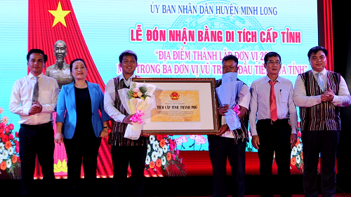 Minh Long: Đón nhận Bằng xếp hạng Di tích lịch sử cấp tỉnh địa điểm thành lập đơn vị 299.